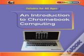 An Introduction To Chromebook Computing