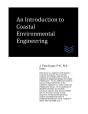 An Introduction To Coastal Environmental Engineering - Preview