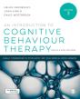 An Introduction To Cognitive Behaviour Therapy - Preview