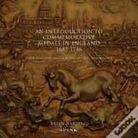 An Introduction To Commemorative Medals In England 1685-1746