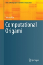 An Introduction To Computational Origami - Preview