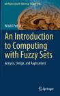 An Introduction To Computing With Fuzzy Sets - Preview