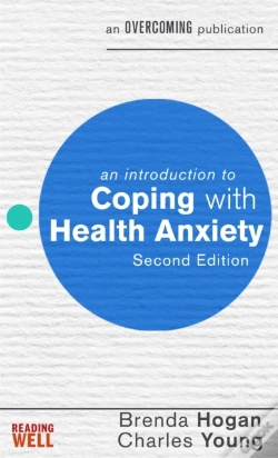Capa do artigo An Introduction To Coping With Health Anxiety, 2nd Edition