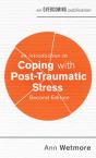 An Introduction To Coping With Post-Traumatic Stress, 2nd Edition - Preview