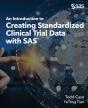 An Introduction To Creating Standardized Clinical Trial Data With Sas - Preview