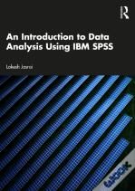 An Introduction To Data Analysis Using Ibm Spss