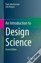 An Introduction To Design Science