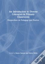 An Introduction To Diverse Literacies In Primary Classrooms