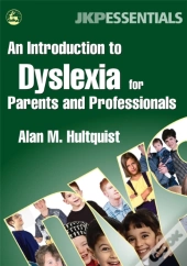 An Introduction To Dyslexia For Parents And Professionals