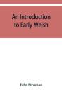 An Introduction To Early Welsh - Preview