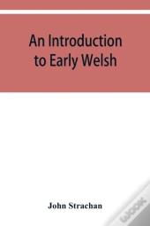 An Introduction To Early Welsh