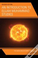 An Introduction To Elijah Muhammad Studies