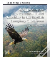 An Introduction To Evidence-Based Teaching In The English Language Classroom
