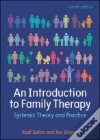 An Introduction To Family Therapy: Systemic Theory And Practice