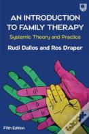 An Introduction To Family Therapy: Systemic Theory And Practice