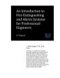 An Introduction To Fire Extinguishing And Alarm Systems For Professional Engineers - Preview