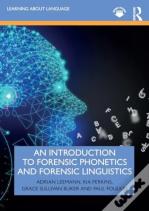 An Introduction To Forensic Phonetics And Forensic Linguistics
