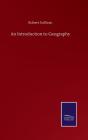 An Introduction To Geography - Preview