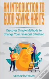 An Introduction To Good Saving Habits