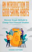 An Introduction To Good Saving Habits
