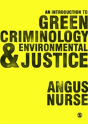 An Introduction To Green Criminology And Environmental Justice - Preview