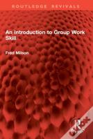 An Introduction To Group Work Skill