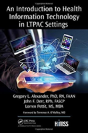 An Introduction To Health Information Technology In Ltpac Settings - Preview