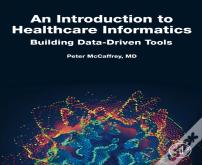 An Introduction To Healthcare Informatics
