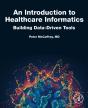 An Introduction To Healthcare Informatics - Preview