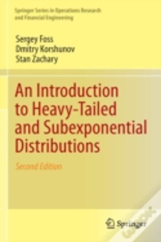 An Introduction To Heavy-Tailed And Subexponential Distributions
