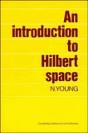 An Introduction To Hilbert Space - Preview