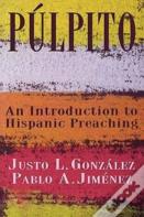 An Introduction To Hispanic Preaching