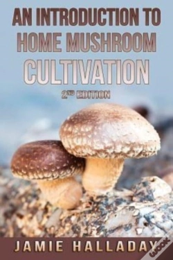 Capa do artigo An Introduction To Home Mushroom Cultiva
