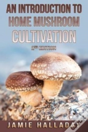 Capa do artigo An Introduction To Home Mushroom Cultiva