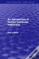 An Introduction To Human-Computer Interaction (Psychology Revivals)