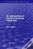 An Introduction To Human-Computer Interaction (Psychology Revivals)
