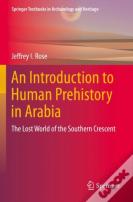 An Introduction To Human Prehistory In Arabia