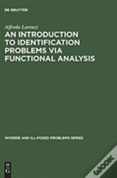 An Introduction To Identification Problems Via Functional Analysis