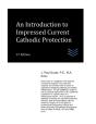 An Introduction To Impressed Current Cathodic Protection - Preview