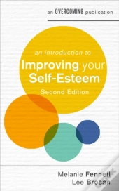 An Introduction To Improving Your Self-Esteem, 2nd Edition