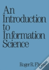 An Introduction To Information Science