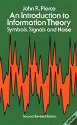 Capa do artigo An Introduction To Information Theory, Symbols, Signals And Noise