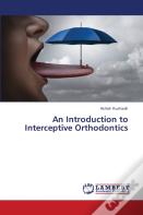 An Introduction To Interceptive Orthodontics