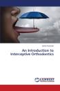 An Introduction To Interceptive Orthodontics - Preview