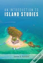 An Introduction To Island Studies