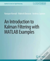 An Introduction To Kalman Filtering With Matlab Examples