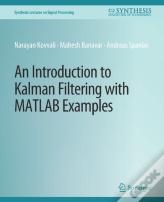 An Introduction To Kalman Filtering With Matlab Examples