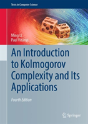 An Introduction To Kolmogorov Complexity And Its Applications - Preview