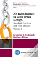 An Introduction To Lean Work Design, Volume Ii