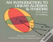 An Introduction To Linear Algebra And Tensors